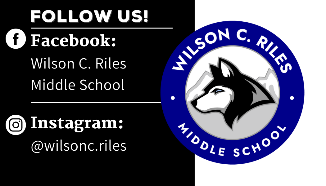 Follow us logo: Facebook-Wilson C. Riles Middle School, Instagra,-@wilsonc.riles
